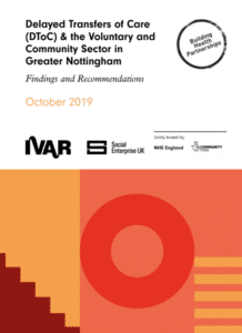Delayed Transfers of Care (DToC) & the Voluntary and Community Sector in Greater Nottingham